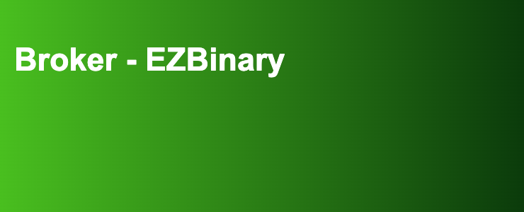 Broker - EZBinary- FXGuide.de